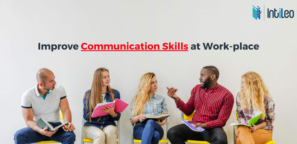 improve communication skills at work place